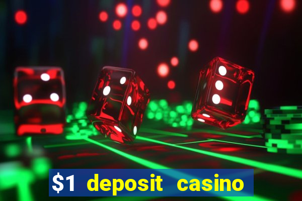 $1 deposit casino in canada