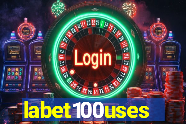 labet100uses