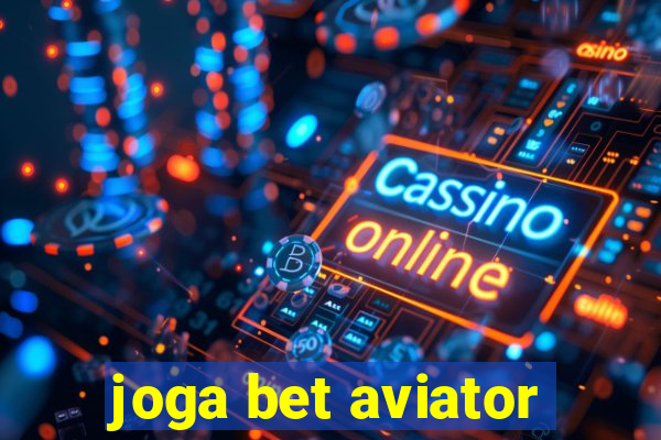 joga bet aviator