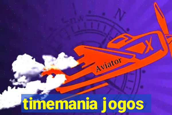 timemania jogos