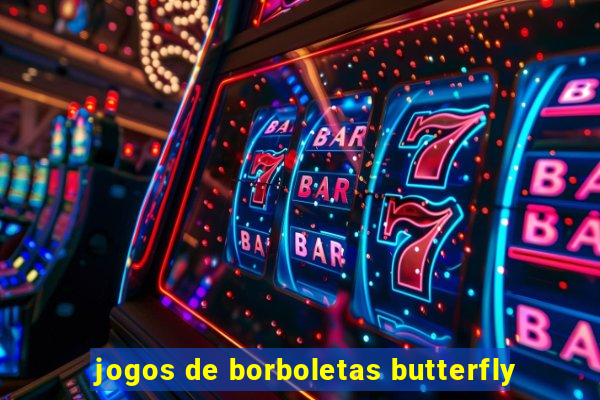 jogos de borboletas butterfly