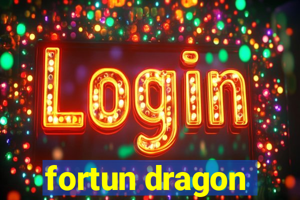 fortun dragon