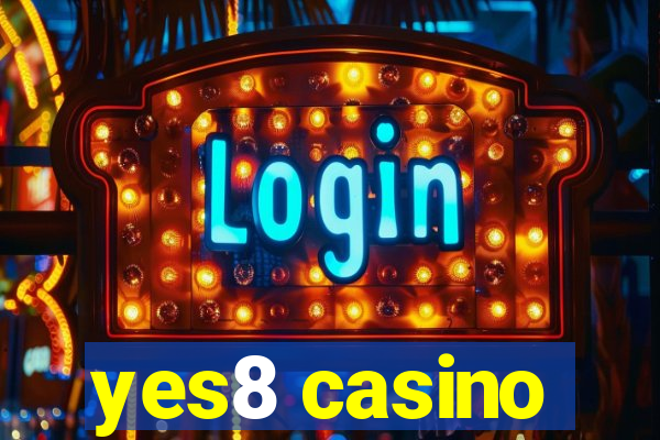 yes8 casino