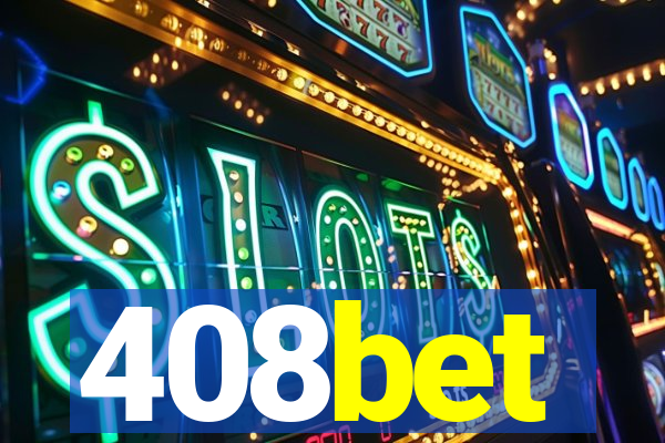 408bet