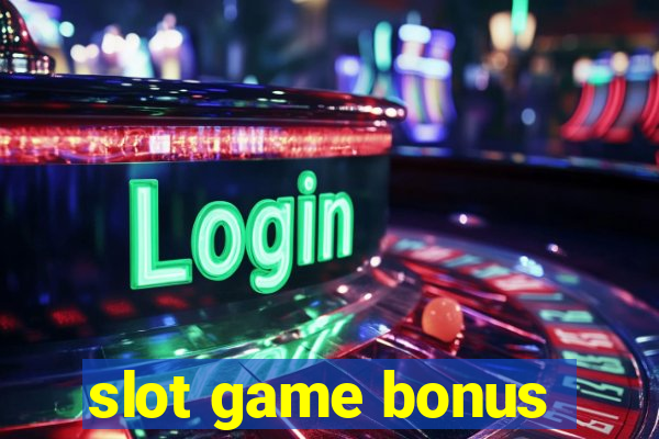 slot game bonus