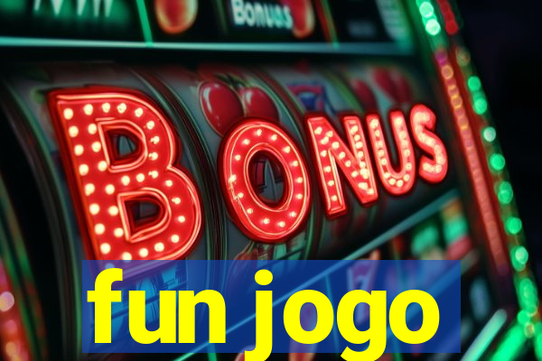 fun jogo