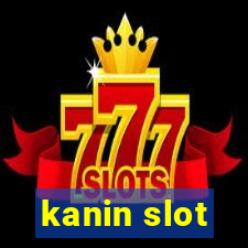 kanin slot