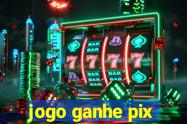 jogo ganhe pix