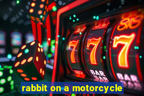 rabbit on a motorcycle