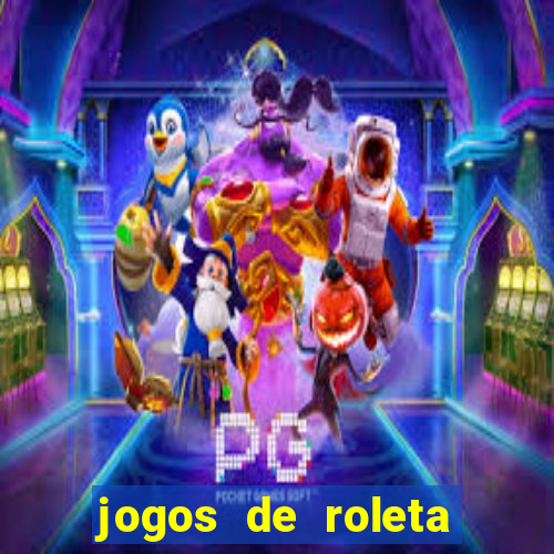 jogos de roleta que ganha dinheiro de verdade