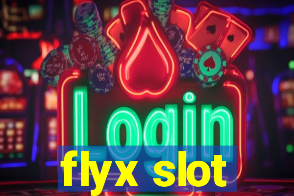 flyx slot