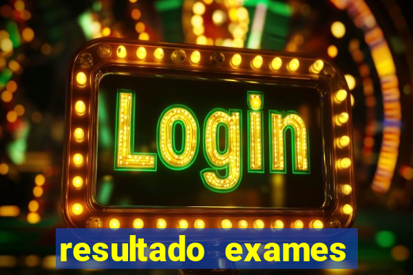 resultado exames unimed poa