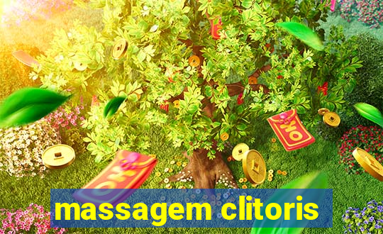 massagem clitoris