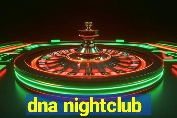 dna nightclub