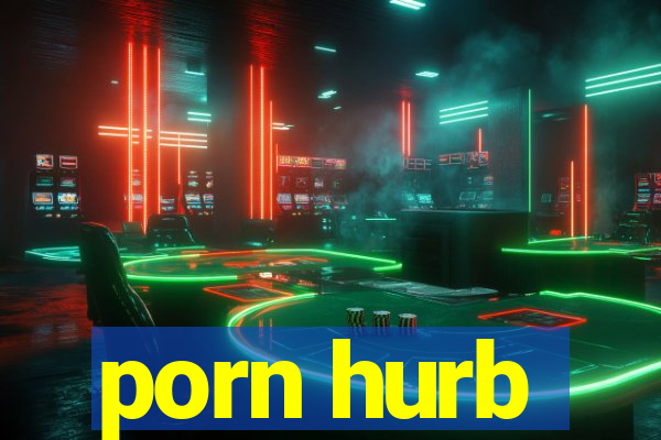 porn hurb