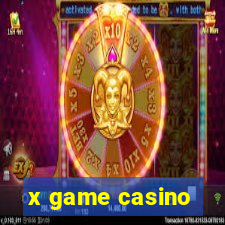 x game casino