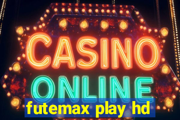 futemax play hd