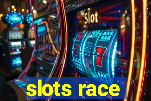 slots race