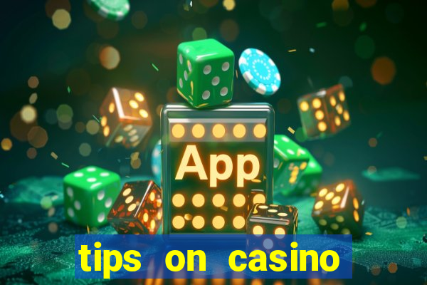 tips on casino slot machines