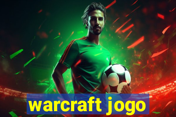 warcraft jogo