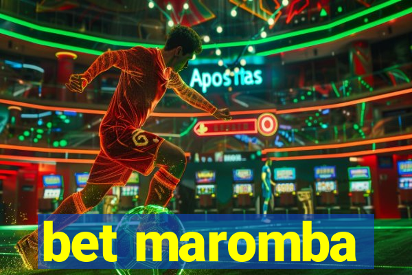 bet maromba