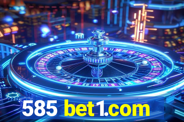 585 bet1.com