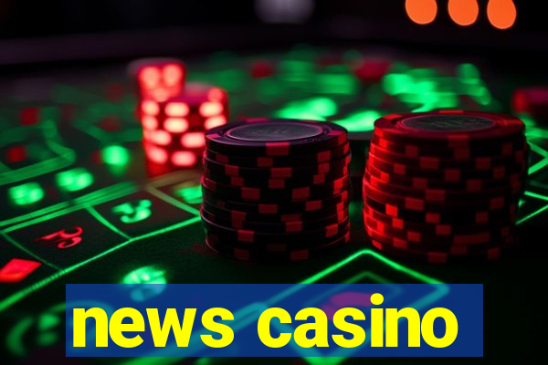 news casino