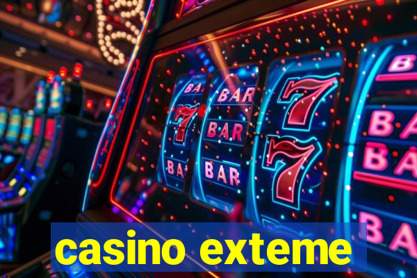 casino exteme