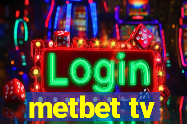 metbet tv