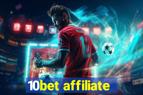 10bet affiliate