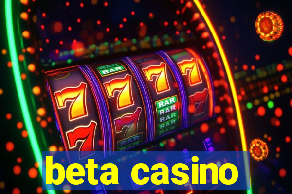 beta casino