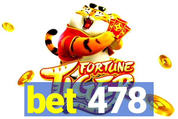 bet 478