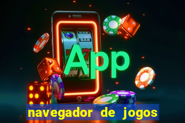 navegador de jogos para pc