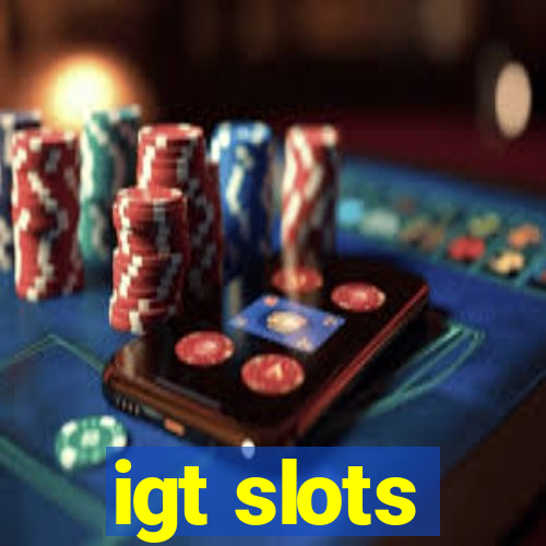 igt slots