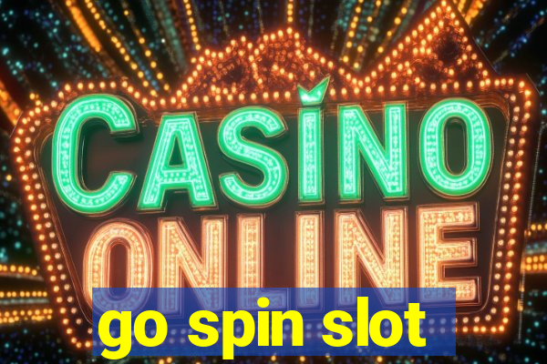 go spin slot