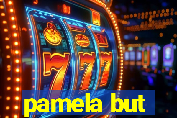 pamela but