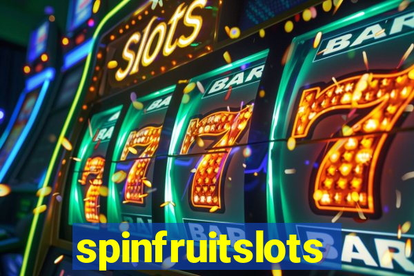 spinfruitslots