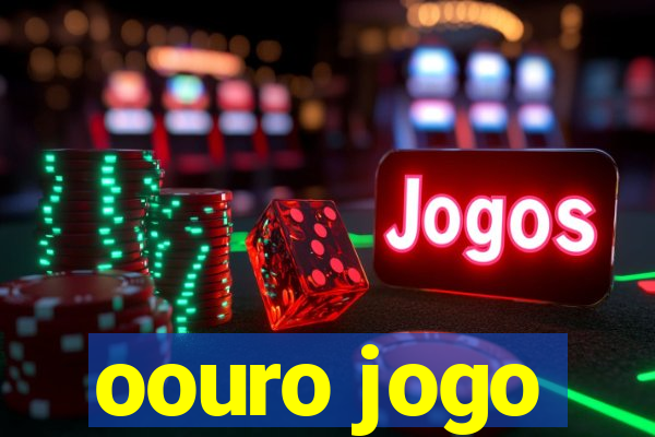 oouro jogo