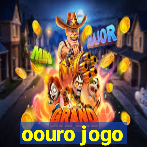 oouro jogo