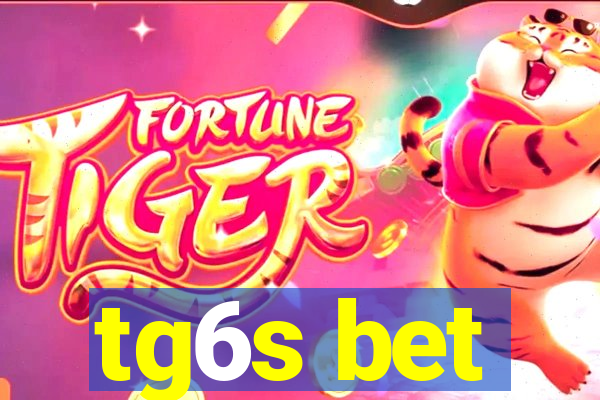 tg6s bet