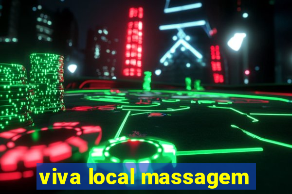 viva local massagem