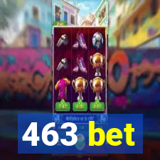 463 bet