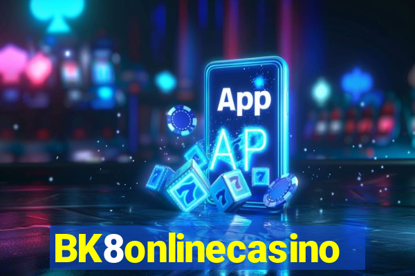 BK8onlinecasino