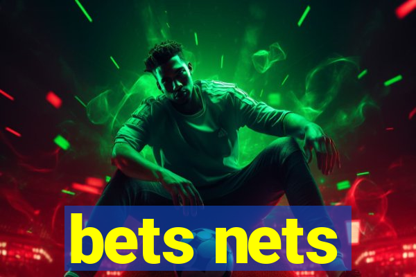 bets nets