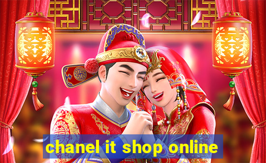 chanel it shop online