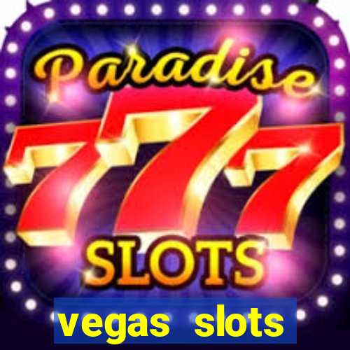 vegas slots machines free games