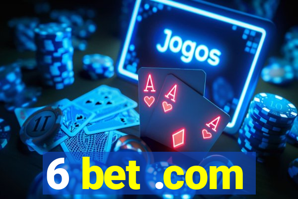 6 bet .com