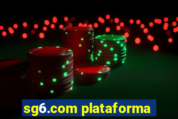 sg6.com plataforma