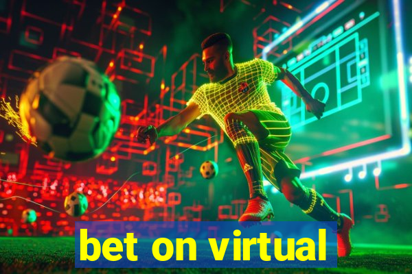 bet on virtual