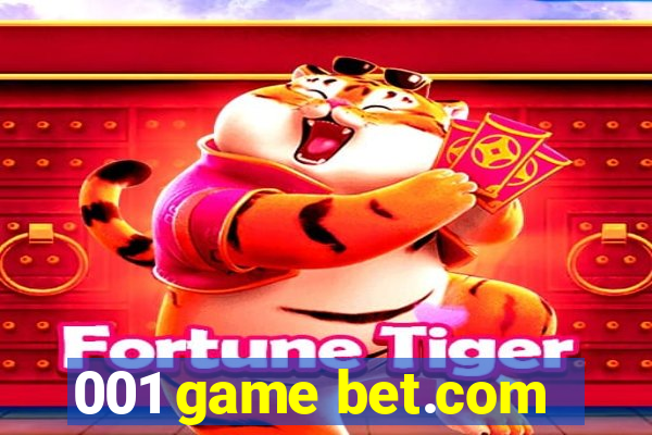 001 game bet.com